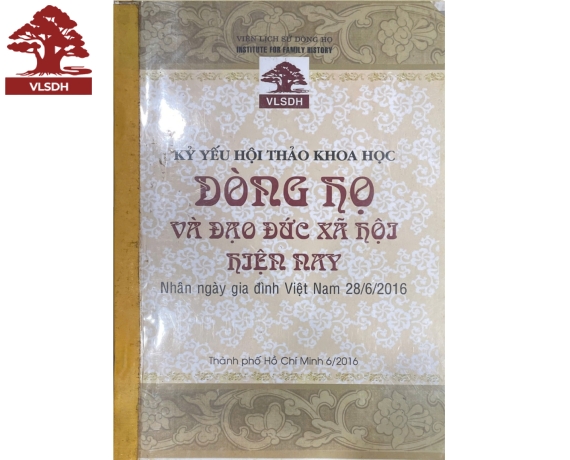 Kỷ yếu Hội thảo Khoa học Dòng họ và Đạo đức xã hội hiện nay